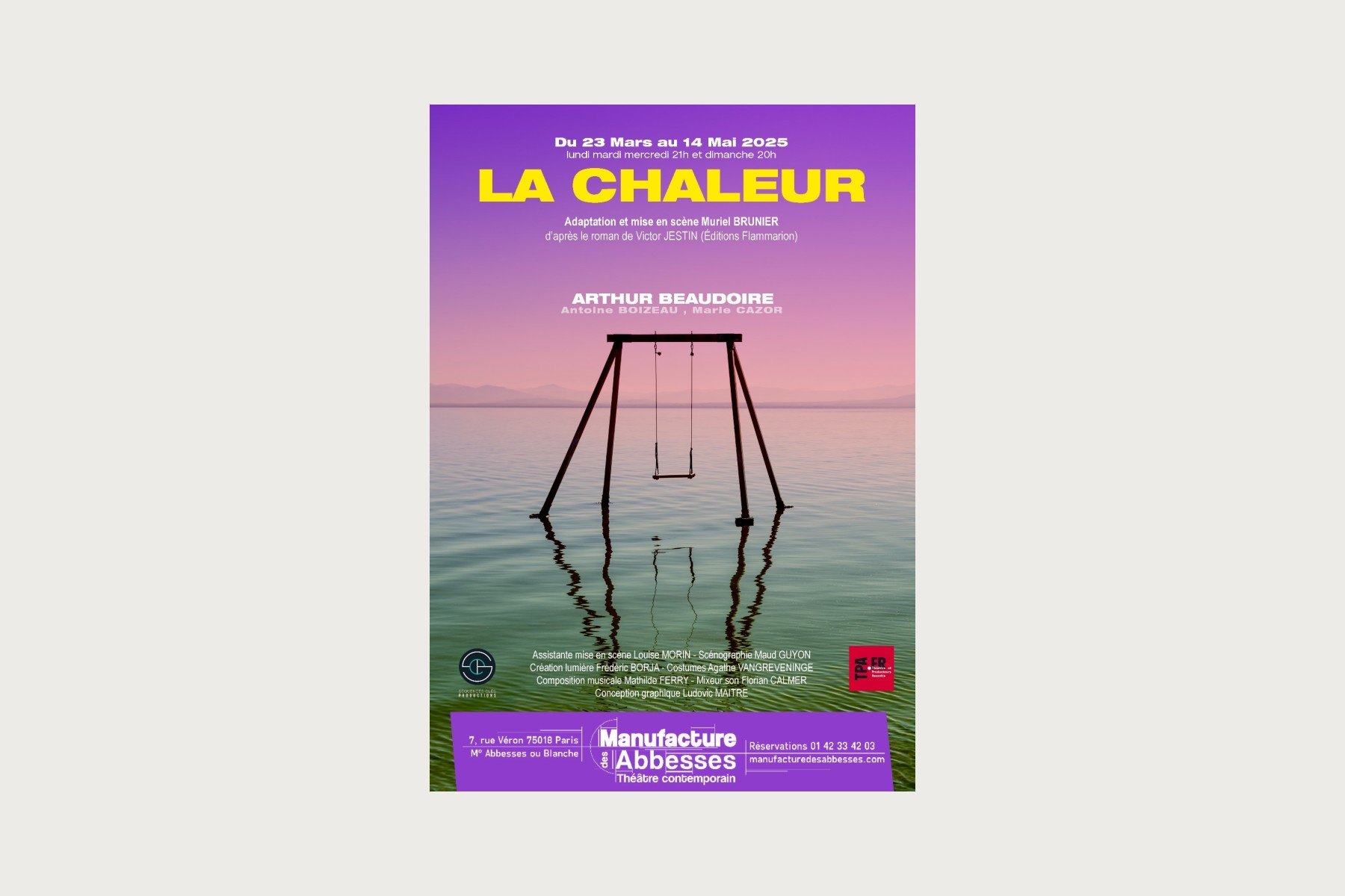 Affiche du spectacle La Chaleur, adaptation et mise en scène de Muriel Brunier, Manufacture des Abbesses
